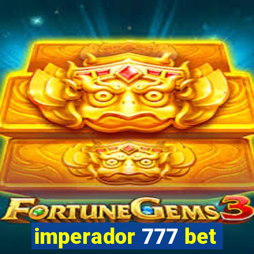 imperador 777 bet